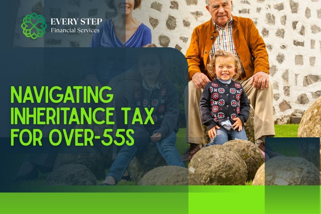 Navigating Inheritance Tax for Over-55s